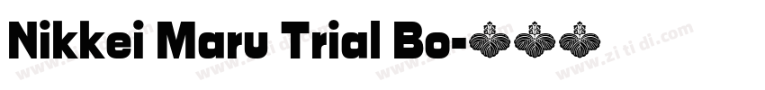 Nikkei Maru Trial Bo字体转换